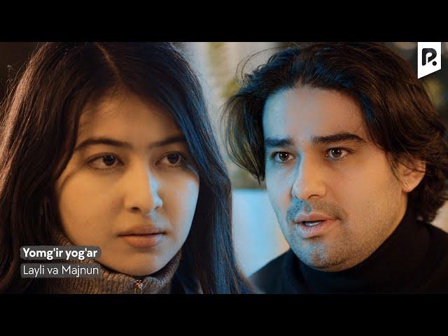 Layli va Majnun - Yomg'ir yog'ar (Official Music Video)