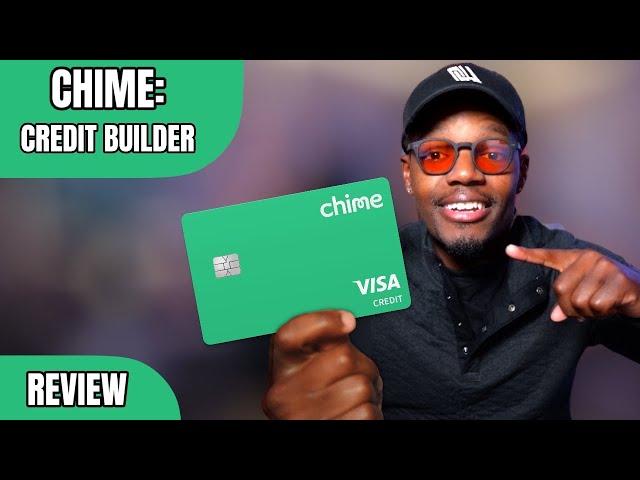 Chime Credit Builder - Is It Worth It In 2024