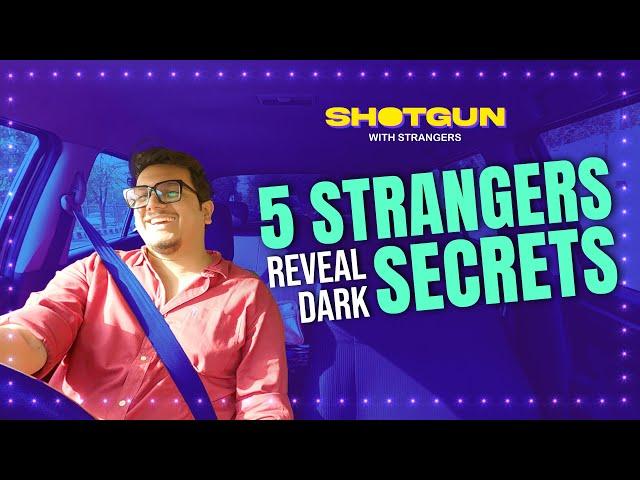 5 Stangers Reveal Their Secret | Shotgun Ep 02