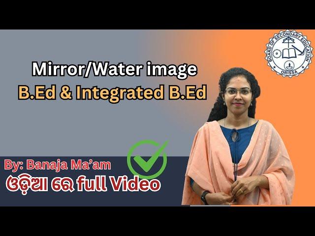 Final touch on Mirror/Water image for  B.Ed Entrance
