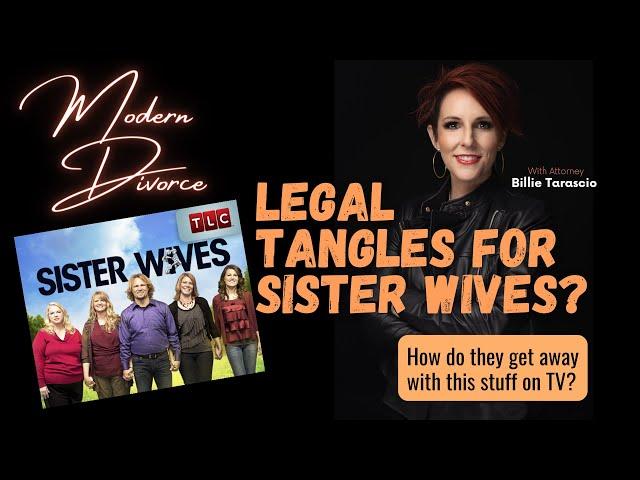 Sister Wives: Is That Even Legal? #sisterwives #pluralmarriages #podcast #familylaw #divorce