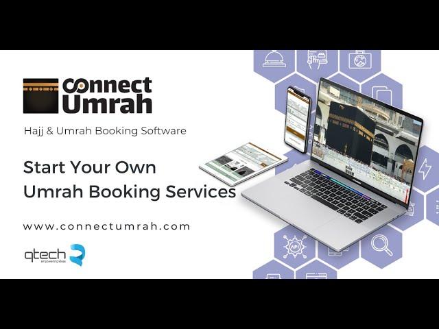 CONNECT UMRAH - Hajj and Umrah Software | Qtech Software