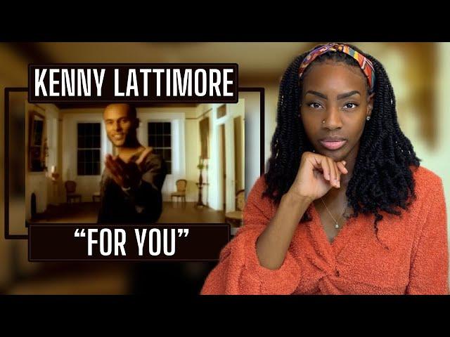 Kenny Lattimore - For You | REACTION 