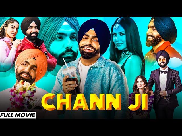 Chann JI (HD Video) | Ammy Virk New Movie | Latest Punjabi Movie 2024 | Punjabi Movie 2024