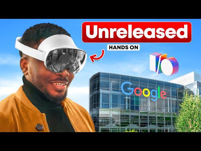 I Tested Google’s Unreleased Tech + Android XR at Google I/O!