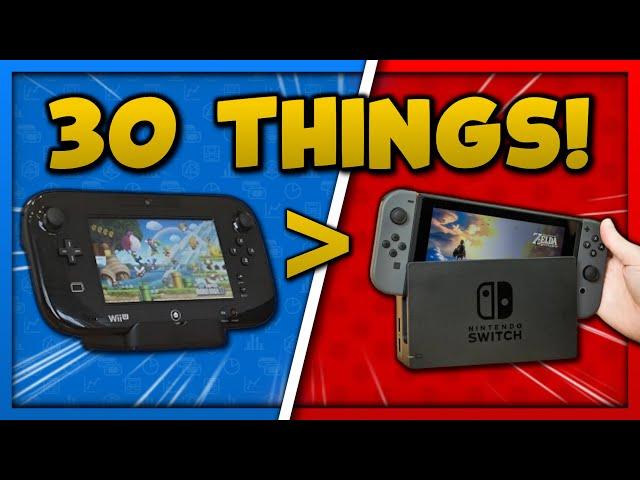 30 THINGS Wii U Did BETTER Than Switch!