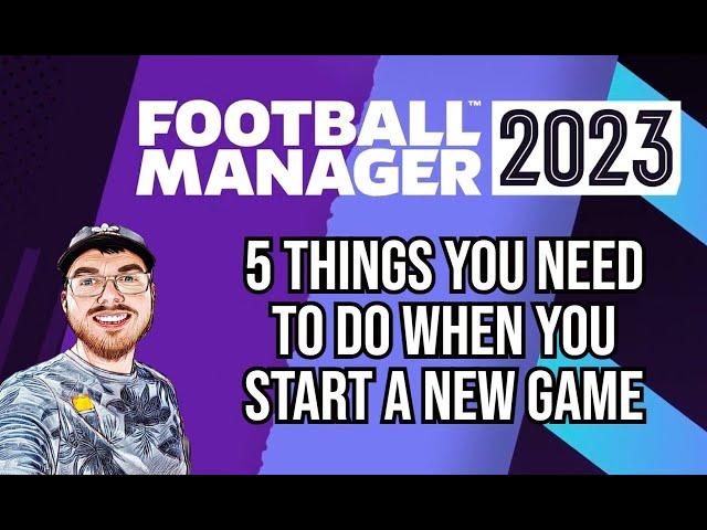 5 Things You Need To Do When You Start A New Game