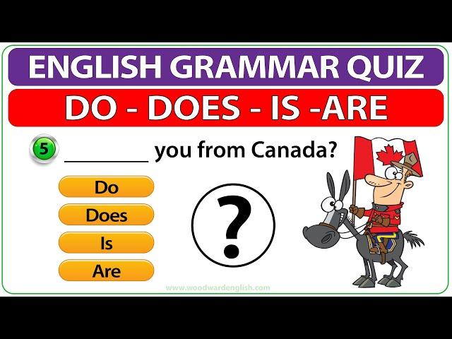 English Quiz | Questions with DO, DOES, IS and ARE | Learn English Grammar | Woodward English