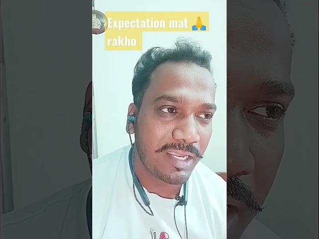 expectation mat rakho$relationship advice by Uttam Rajbanshi..