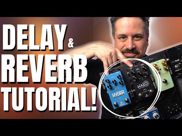 How To Use Reverb and Delay Like The Pros!