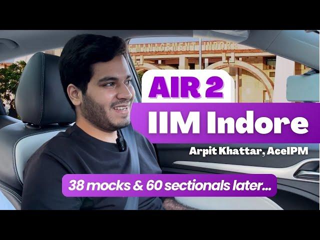  From a Tier-4 College to AIR 2 in IIM Indore IPM | Arpit Khattar, AceIPM Student