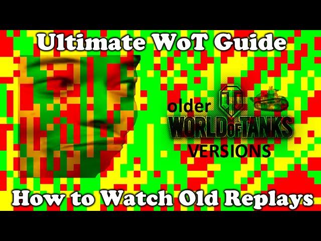 Ultimate WoT Guide: How to Watch Old Replays