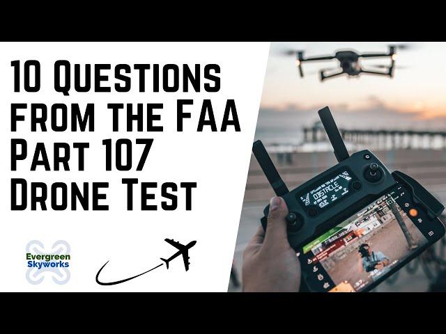 FAA Part 107 Practice Test Questions Volume 3 | Ace the Part 107 Drone Test to Become a Remote Pilot