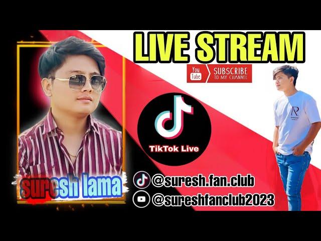 SURESH IS LIVE | 27 DEC 2024 | VOICE KING TIKTOK LIVE | SURESH LAMA | SURESH FOREVER