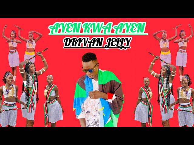 AYEN KWA AYEN BY DRIVAN JELLY ROMANTIC BOY || SOUTH SUDANESE MUSIC #dinkasongs #africanmusic #2024