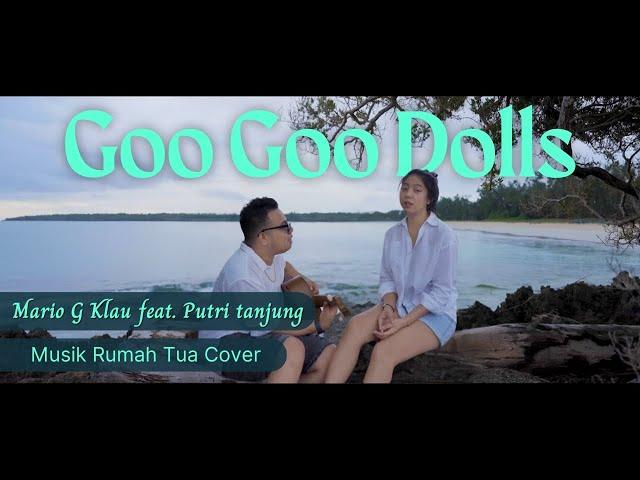 Iris - Goo Goo Dolls I Cover By Mario G Klau Ft. Putri Tanjung