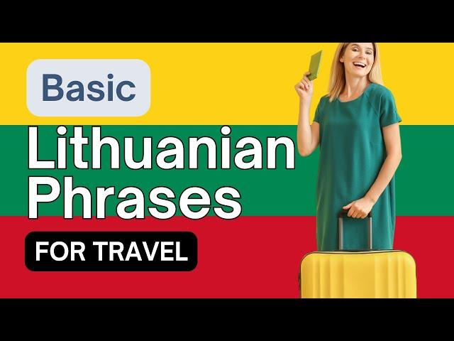 Basic Lithuanian Phrases for Beginners  | Learn Lithuanian before you travel