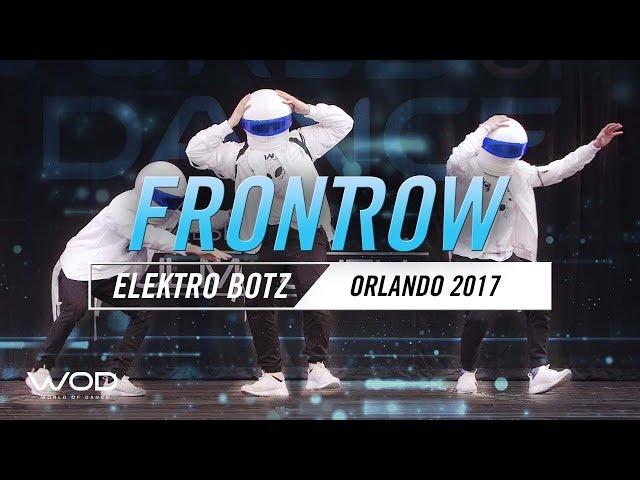 Elektro Botz | FrontRow | World of Dance Orlando 2017 | #WODFL17