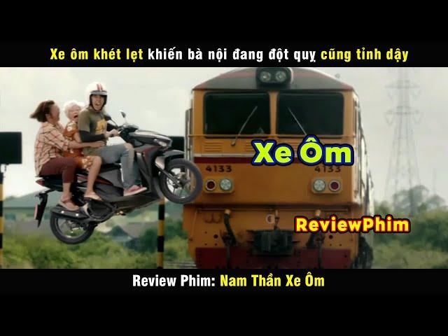 chàng xe ôm khét nhất hệ mặt trời - review phim Nam thần xe ôm