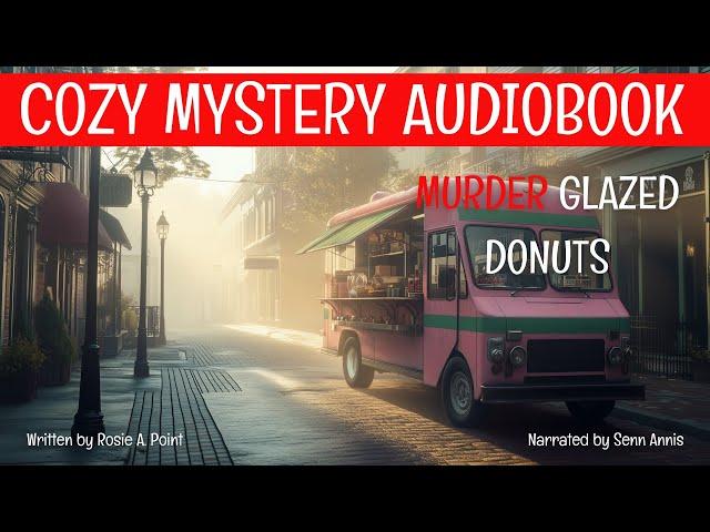 Murder Glazed Donuts (Full-length Cozy Mystery Audiobook) by Rosie A. Point