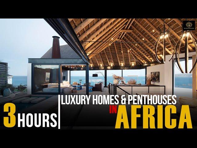 OVER 3 HOURS OF THE BEST AFRICAN LUXURY HOMES | Africa Mansion Tour 2022