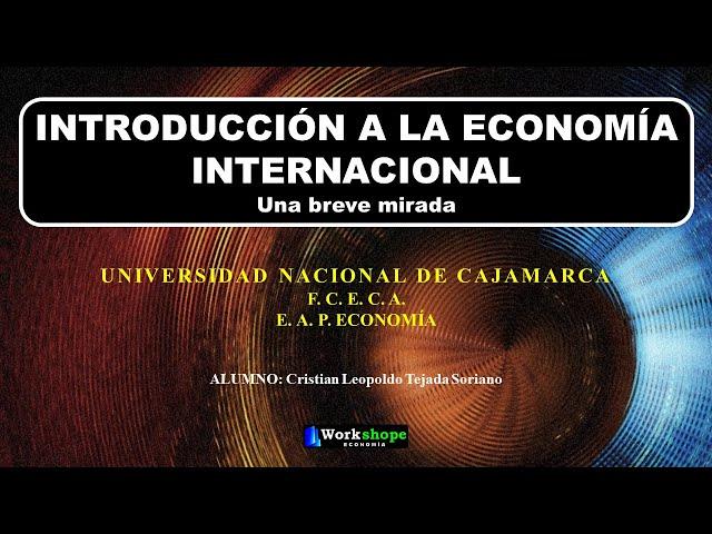 INTRODUCCIÓN A LA ECONOMÍA INTERNACIONAL