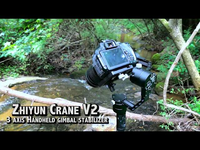 Zhiyun Crane(V2) 3-Axis Handheld Gimbal Stabilizer Review and How to