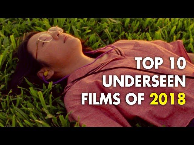 Top 10 Underseen Films of 2018