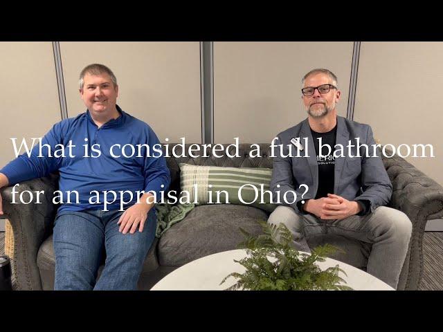 What is considered a full bathroom for an appraisal in Ohio?
