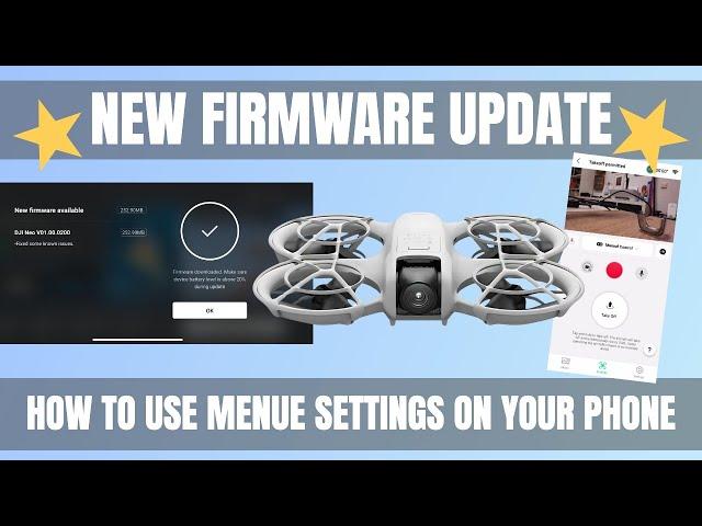 New firmware update DJI Neo & how to use menu settings on your phone #shaunthedrone #djifly