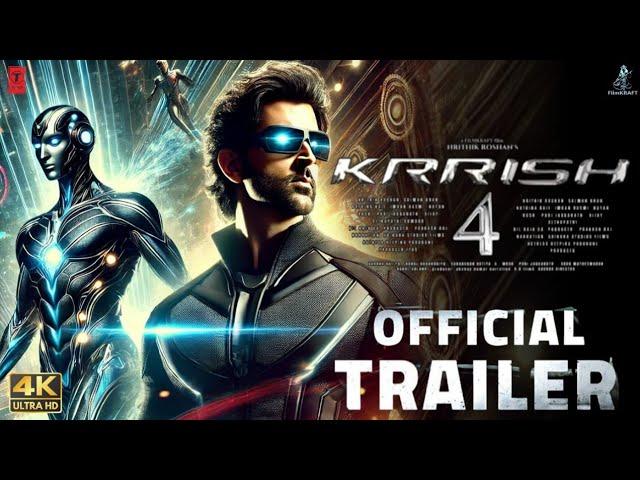 Krrish 4 : Official Trailer | Hrithik Roshan | Priyanka Chopra | Rakesh Roshan | Jadu | Krrish 4