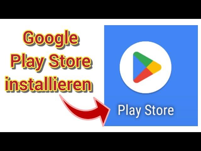 Google Play Store neu installieren Anleitung 