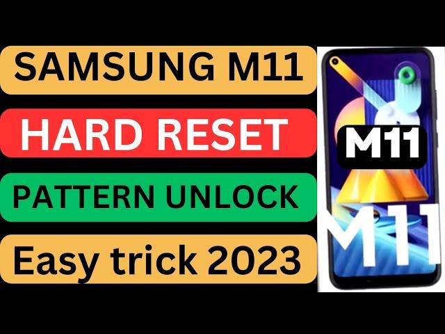 Samsung M11 hard reset || Pattern Unlock @Mobile Masala