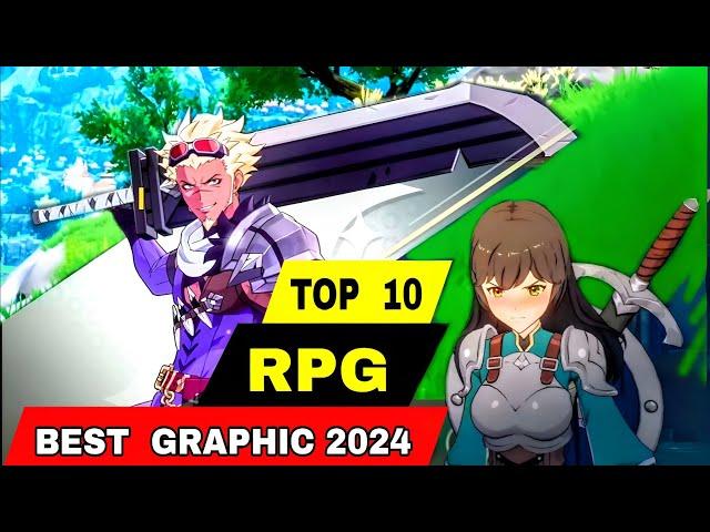 Top 10 BEST GRAPHIC RPG Games for Android iOS 2024 | High Graphics RPG games mobile 2024