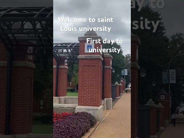 Welcome to saint Louis university first visit