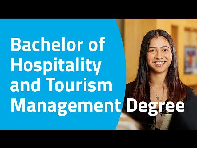 Bachelor of Hospitality and Tourism Management Degree