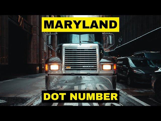 Maryland DOT Number | Starting a Business with Trucks?