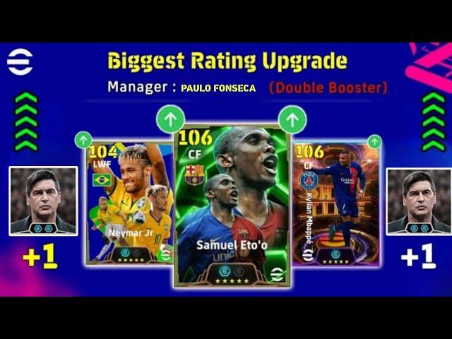 BIGGEST RATED UPGRADE WITH MANGER PAULO FONSECA DOUBLE BOOSTER IN EFOOTBALL 2025 MOBILE