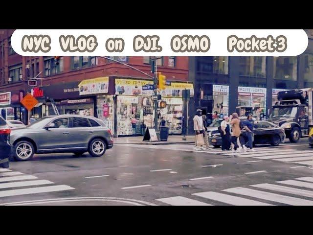 My Very First Experience Using DJI OSMO Pocket 3 for NYC Vlog