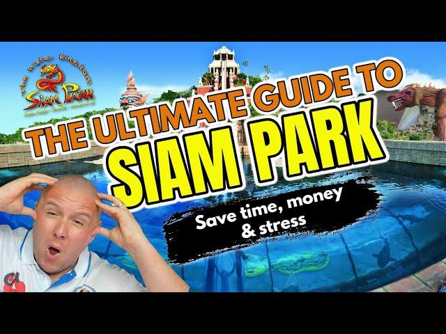 Your Complete Guide to Siam Park Tenerife: Save Time, Stress & Money | Everything you need to know!