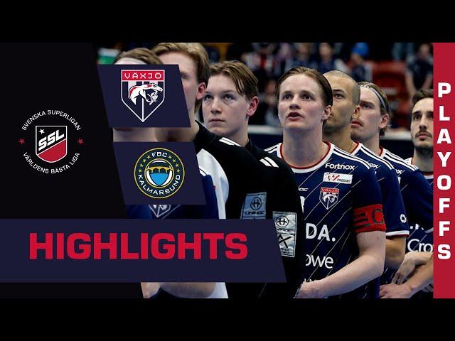 Highlights: Växjö - Kalmarsund (Kvartsfinal 7)