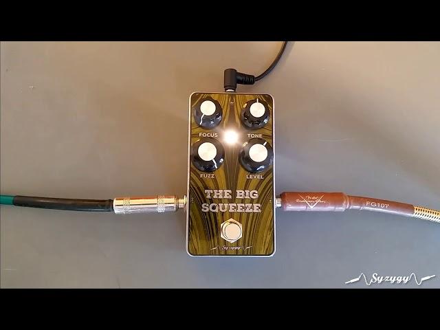 Syzygy Pedals "The Big Squeeze" Fuzz Demo