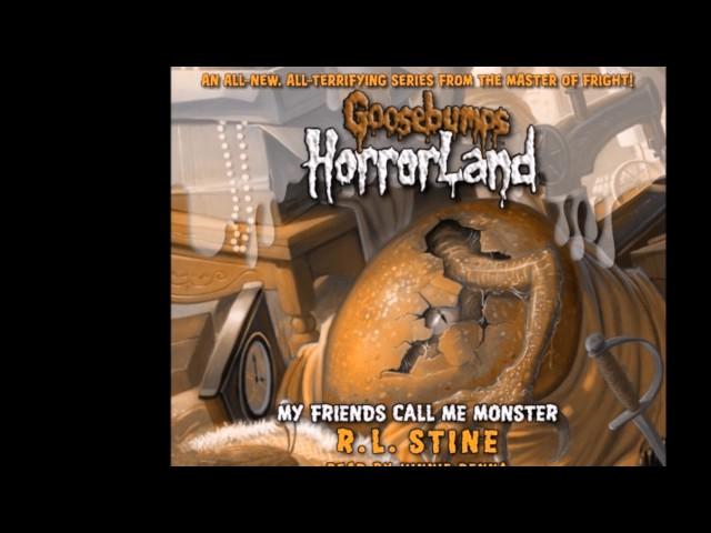 Goosebumps Horrorland #7  My Friends Call Me Monster  Audiobook 1-14  part 1