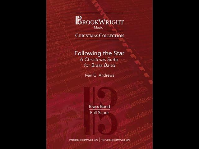 Following The Star - A Christmas Suite for Brass Band (Ivan G. Andrews)