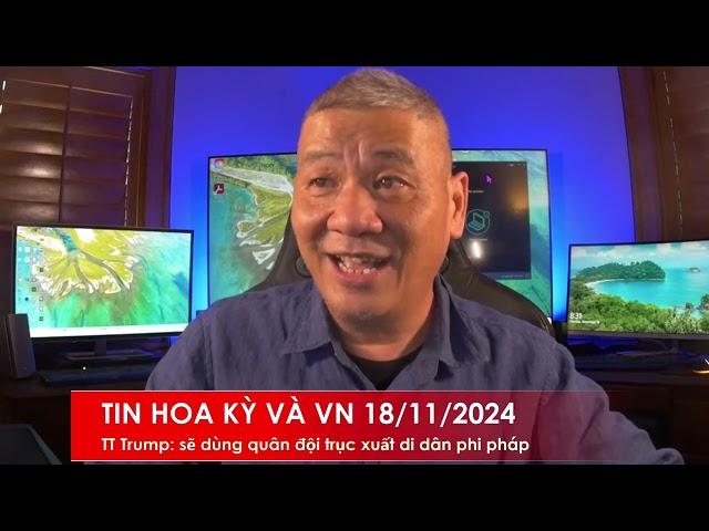 TIN HOA KỲ VÀ VN 18/11/2024