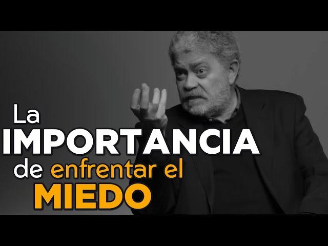 Valentía, miedo, equivocarnos y vivir - Dr. Walter Riso