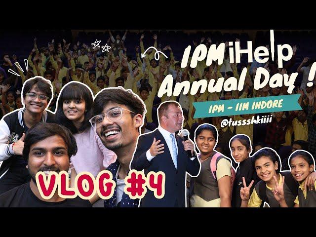 iHelp Annual Day | IPM | IIM Indore