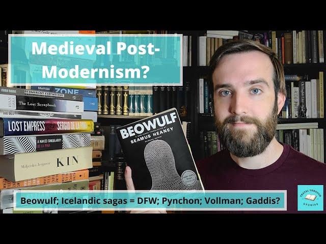 Medieval Maximalism: Notes on Reading Medieval and Post-Modern Literature