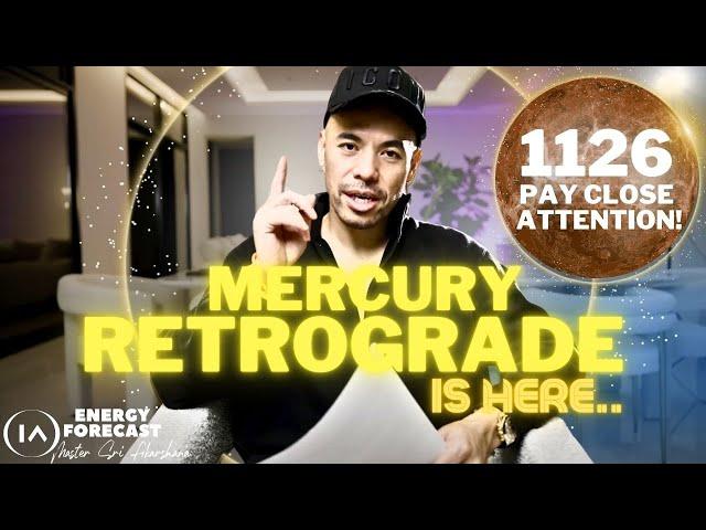 Attention!! Mercury retrograde is coming .. 7 Things You Need To Know! [Energy Forecast]