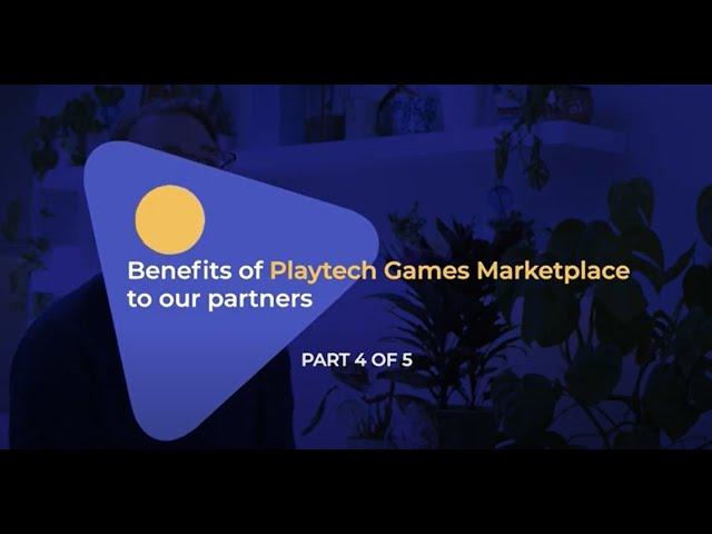 Playtech Games Marketplace: Benefits to a third-party partner